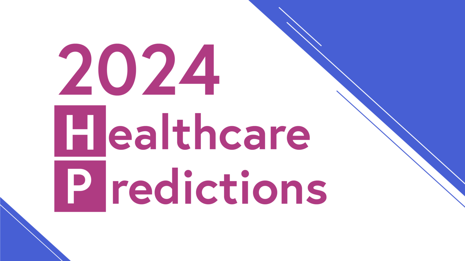 2024 healthcare predictions