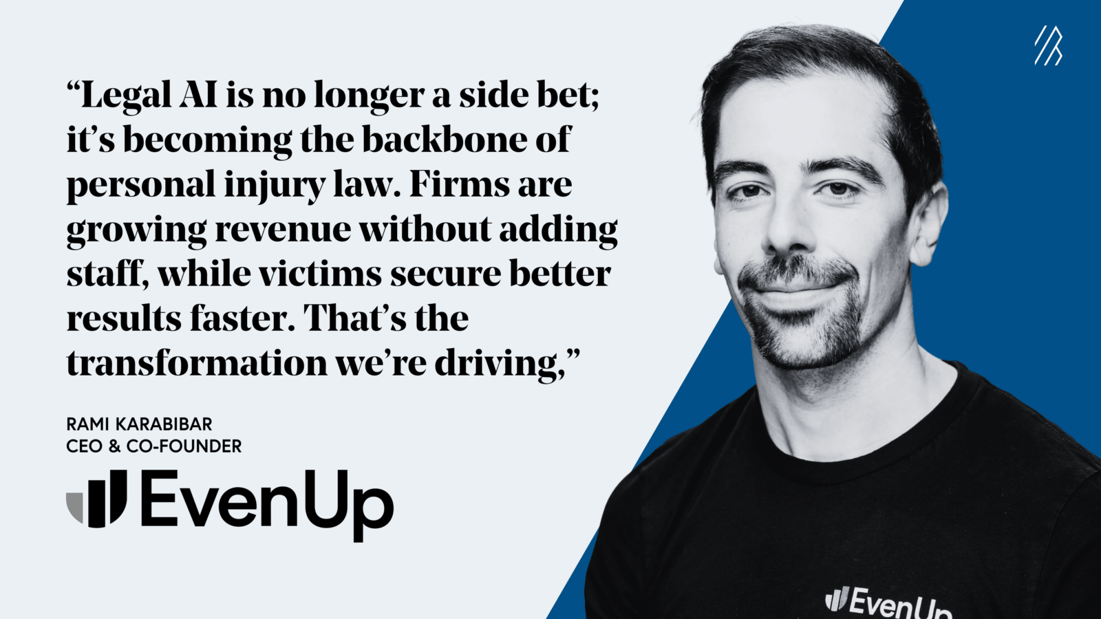 EvenUp CEO quote